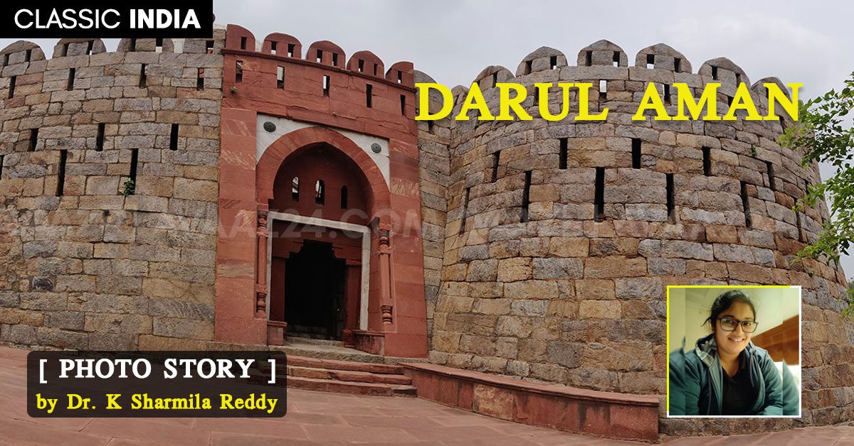 Darul Aman The Tomb Of Ghiyas Ud Din Tughlaq Photo Story